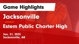 Jacksonville  vs Estem Public Charter High Game Highlights - Jan. 31, 2023
