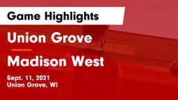 Union Grove  vs Madison West  Game Highlights - Sept. 11, 2021