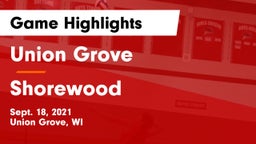 Union Grove  vs Shorewood Game Highlights - Sept. 18, 2021
