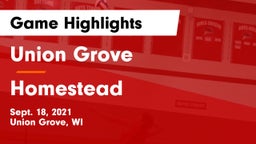 Union Grove  vs Homestead Game Highlights - Sept. 18, 2021