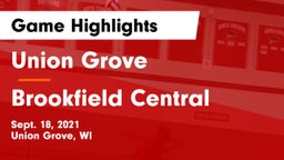 Union Grove  vs Brookfield Central Game Highlights - Sept. 18, 2021