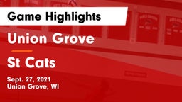 Union Grove  vs St Cats Game Highlights - Sept. 27, 2021