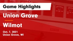 Union Grove  vs Wilmot Game Highlights - Oct. 7, 2021