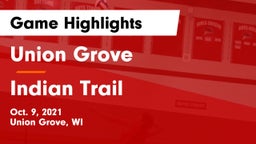 Union Grove  vs Indian Trail Game Highlights - Oct. 9, 2021