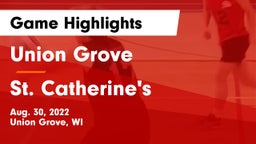 Union Grove  vs St. Catherine's  Game Highlights - Aug. 30, 2022