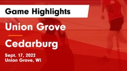 Union Grove  vs Cedarburg  Game Highlights - Sept. 17, 2022