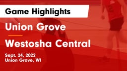 Union Grove  vs Westosha Central Game Highlights - Sept. 24, 2022