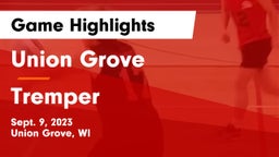 Union Grove  vs Tremper Game Highlights - Sept. 9, 2023