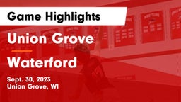 Union Grove  vs Waterford  Game Highlights - Sept. 30, 2023