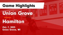 Union Grove  vs Hamilton  Game Highlights - Oct. 7, 2023