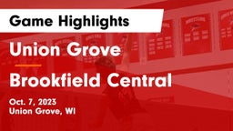 Union Grove  vs Brookfield Central  Game Highlights - Oct. 7, 2023