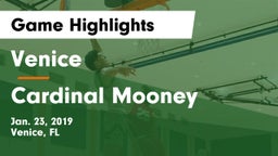 Venice  vs Cardinal Mooney Game Highlights - Jan. 23, 2019
