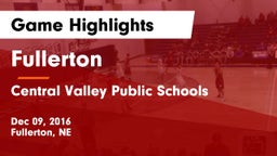 Fullerton  vs Central Valley Public Schools Game Highlights - Dec 09, 2016