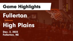 Fullerton  vs High Plains  Game Highlights - Dec. 2, 2023