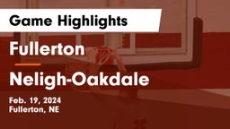 Fullerton  vs Neligh-Oakdale  Game Highlights - Feb. 19, 2024