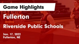 Fullerton  vs Riverside Public Schools Game Highlights - Jan. 17, 2022