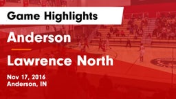 Anderson  vs Lawrence North  Game Highlights - Nov 17, 2016