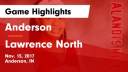 Anderson  vs Lawrence North  Game Highlights - Nov. 15, 2017