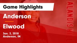 Anderson  vs Elwood  Game Highlights - Jan. 2, 2018
