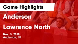 Anderson  vs Lawrence North  Game Highlights - Nov. 3, 2018