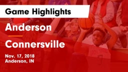 Anderson  vs Connersville  Game Highlights - Nov. 17, 2018