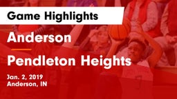 Anderson  vs Pendleton Heights  Game Highlights - Jan. 2, 2019