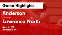 Anderson  vs Lawrence North  Game Highlights - Nov. 6, 2021