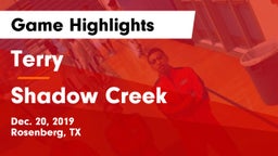 Terry  vs Shadow Creek  Game Highlights - Dec. 20, 2019