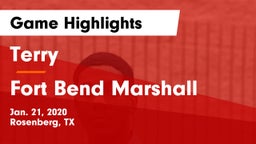 Terry  vs Fort Bend Marshall  Game Highlights - Jan. 21, 2020