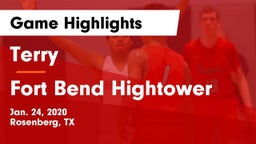 Terry  vs Fort Bend Hightower Game Highlights - Jan. 24, 2020