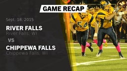 Recap: River Falls  vs. Chippewa Falls  2015