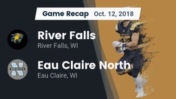 Recap: River Falls  vs. Eau Claire North  2018