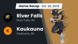 Recap: River Falls  vs. Kaukauna  2018