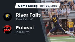 Recap: River Falls  vs. Pulaski  2018