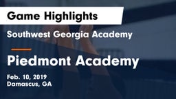 Southwest Georgia Academy  vs Piedmont Academy  Game Highlights - Feb. 10, 2019