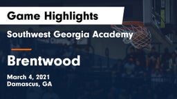 Southwest Georgia Academy  vs Brentwood  Game Highlights - March 4, 2021
