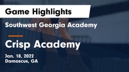 Southwest Georgia Academy  vs Crisp Academy  Game Highlights - Jan. 18, 2022
