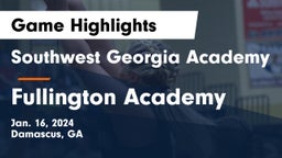 Southwest Georgia Academy vs Fullington Academy Game Highlights - Jan. 16, 2024