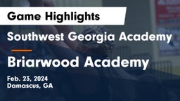 Southwest Georgia Academy vs Briarwood Academy  Game Highlights - Feb. 23, 2024
