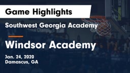 Southwest Georgia Academy  vs Windsor Academy  Game Highlights - Jan. 24, 2020
