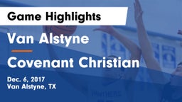 Van Alstyne  vs Covenant Christian Game Highlights - Dec. 6, 2017