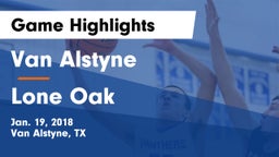 Van Alstyne  vs Lone Oak  Game Highlights - Jan. 19, 2018