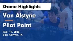 Van Alstyne  vs Pilot Point  Game Highlights - Feb. 19, 2019