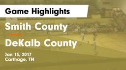 Smith County  vs DeKalb County Game Highlights - Jan 13, 2017
