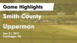 Smith County  vs Upperman Game Highlights - Jan 31, 2017