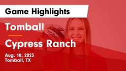 Tomball  vs Cypress Ranch  Game Highlights - Aug. 18, 2023