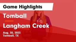 Tomball  vs Langham Creek  Game Highlights - Aug. 30, 2023