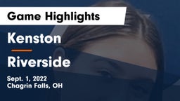 Kenston  vs Riverside  Game Highlights - Sept. 1, 2022