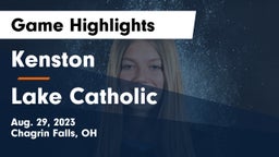 Kenston  vs Lake Catholic  Game Highlights - Aug. 29, 2023