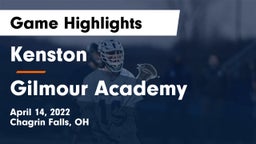 Kenston  vs Gilmour Academy  Game Highlights - April 14, 2022